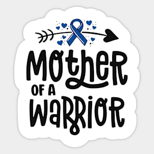 Mother Of A Warrior Blue Family Colon Cancer Awareness Sticker